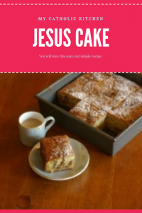 Jesus Cake Recipe